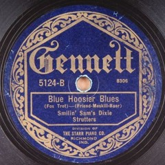 Smilin' Sam's Dixie Strutters "Blue Hoosier Blues" Gennett 5124