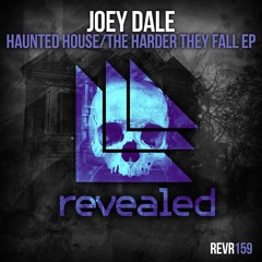 Joey Dale The - Harder They Fall (Original Mix)