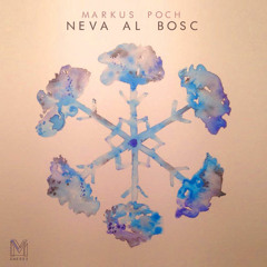Markus Poch - Neva (Manelet Remix) (EME002)