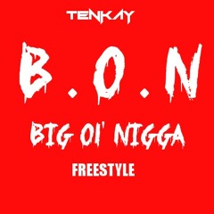 Tenkay | B.O.N ( Rough Version )