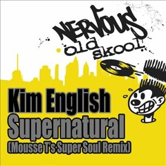 Kim English -Supernatural - Mousse T's Discold Club Mix