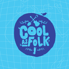 #NowPlaying: Cool As Folk