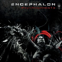 Encephalon - Track 03 - Illuminate