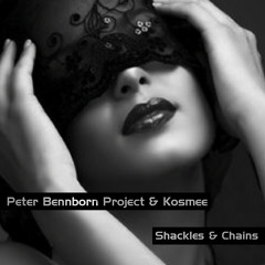 Shackles & Chains (Bennborn/Kosmee ft. Daniele Turani & Manuel Muzzu)