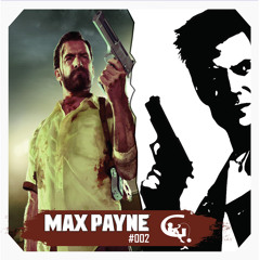 Singleplayer #002 - Max Payne