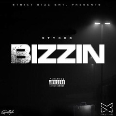 Stykks - Bizzin