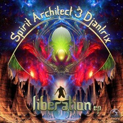 Djantrix Vs Spirit Architect - Liberation