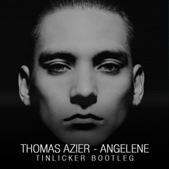 Angelene (Tinlicker Edit)