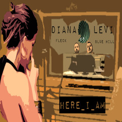 Diana Levi - Here I Am (FLeCK & Blue Hill)