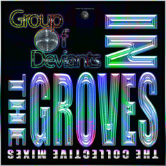 Group of Deviants In The Groves (Eflat Remix)