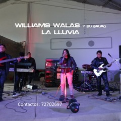 WILLIAMS WALAS Y Su Grupo LA LLUVIA En Vivo - Mix Cumbias