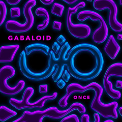 Gabaloid - Once