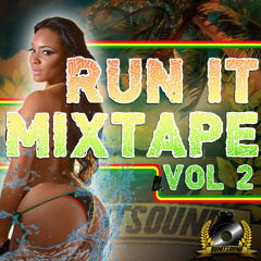 RUN IT MIXTAPE VOL. 2