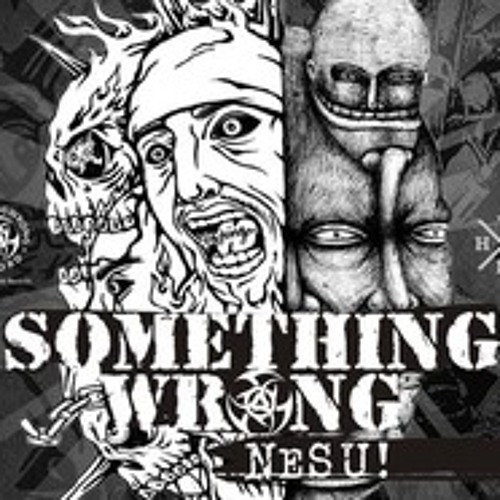 Something Wrong Wong Jowo - NESU!