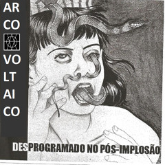 Desprogramado no Pós-Implosão (2007)