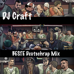 DJ Craft BESTE Deutschrap Mix