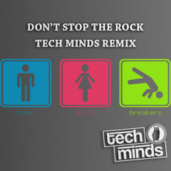 Don't Stop The Rock (Tech Minds Remix)