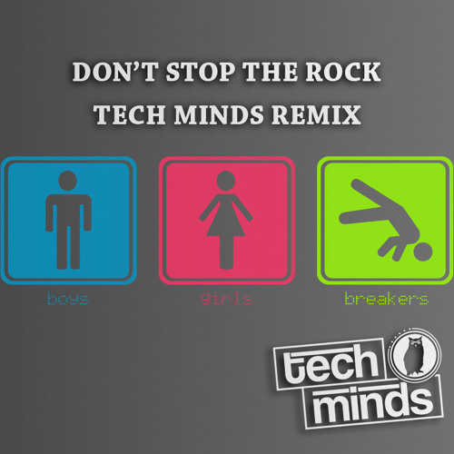 Don't Stop The Rock (Tech Minds Remix)