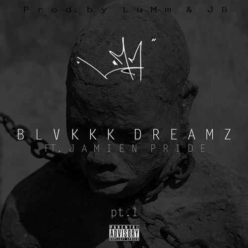 "BLVCKKK DREAMS Pt.1" - Lumm [@producedbyjb x Lumm]