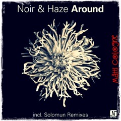 Noir & Haze - Around (Solomun Remix)