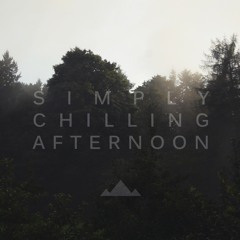 simply chilling afternoon