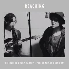 Reaching - Daena Jay