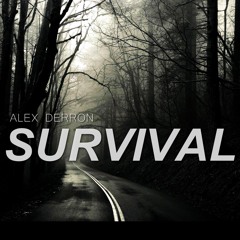 Alex Derron - Survival (Original Mix)[Free Download]