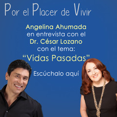 Angelina Ahumada en entrevista con César Lozano