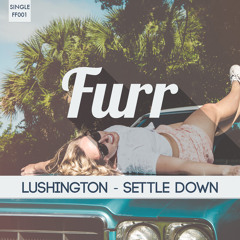 Lushington - Settle Down