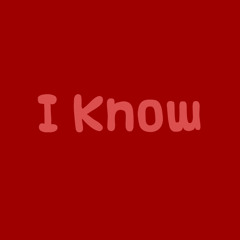 I Know (Fiona Apple Cover)