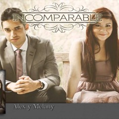 Melany Orellana Y Alex Candelaria - Solo En Jesus (Incomparable) [Música Adventista]