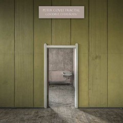 Peter Coyle Fractal - Goodbye Everybody