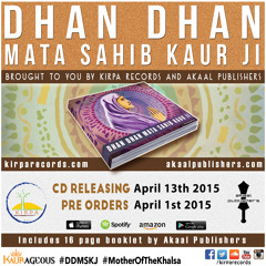 Stream Dhan Dhan Mata Sahib KaurJi - Mother Of The Khalsa - EP Preview by  KirpaRecords | Listen online for free on SoundCloud