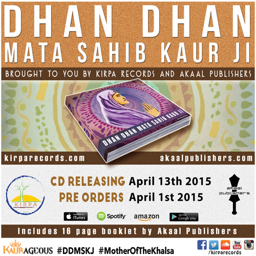 Dhan Dhan Mata Sahib KaurJi - Mother Of The Khalsa - EP Preview