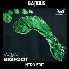 W&W - Bigfoot (BANDUS Intro Edit)
