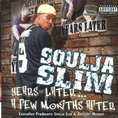 Soulja Slim Magnolia