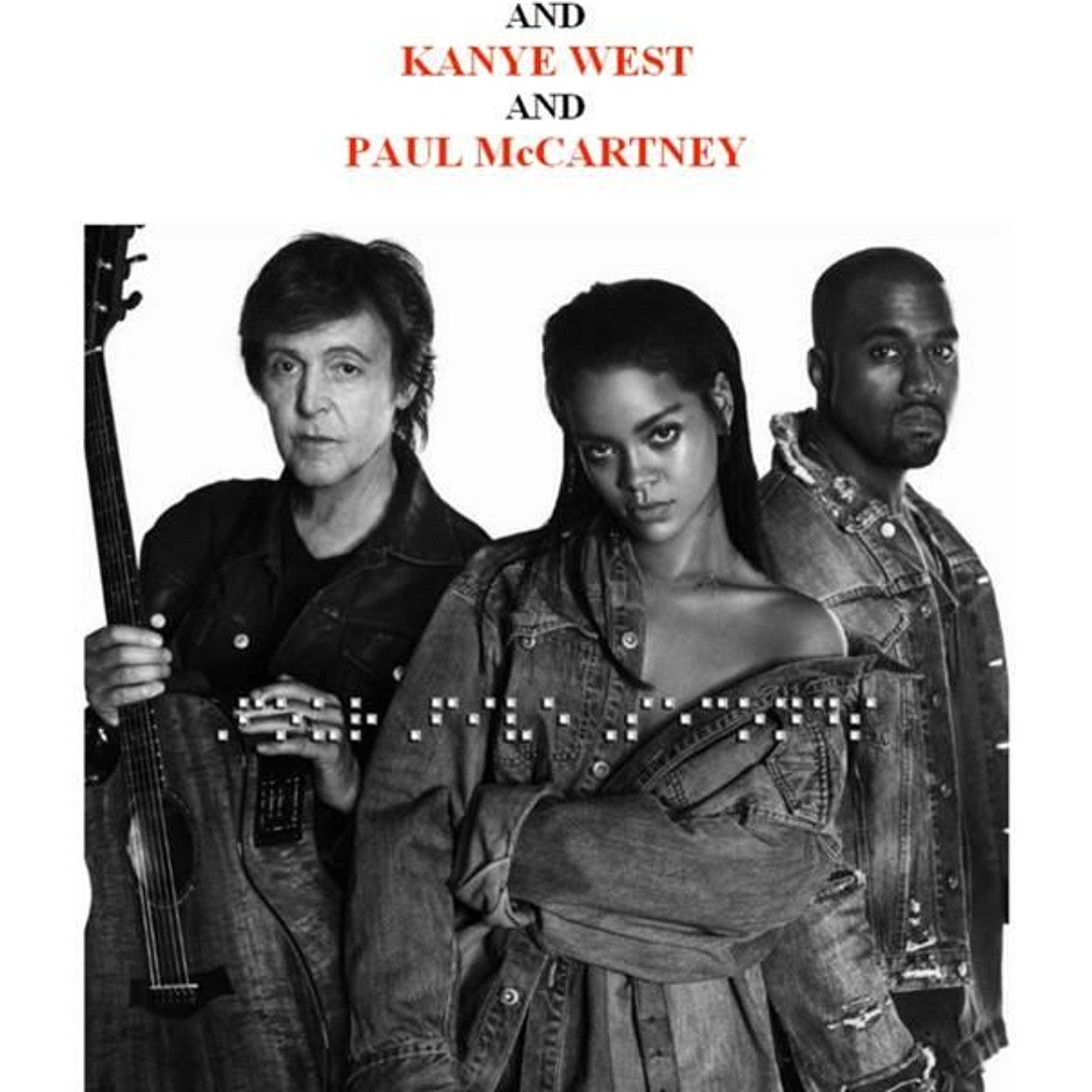 Stream Rihanna - Four Five Second ft. Kanye West & Paul McCartney