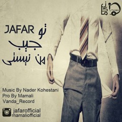 Jafar - To Jibe Man Nisti