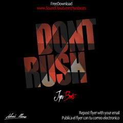 Dontrush- prods by:Jyesbeats