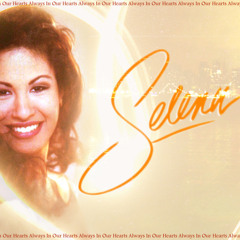 Selena Quintanilla Greatest Hits Mix