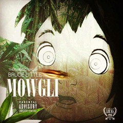 Bruce Little - Mowgli [Shot By @RealEyzProd]