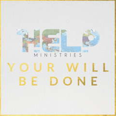 Your Will Be Done (Feat. Najja Symone)