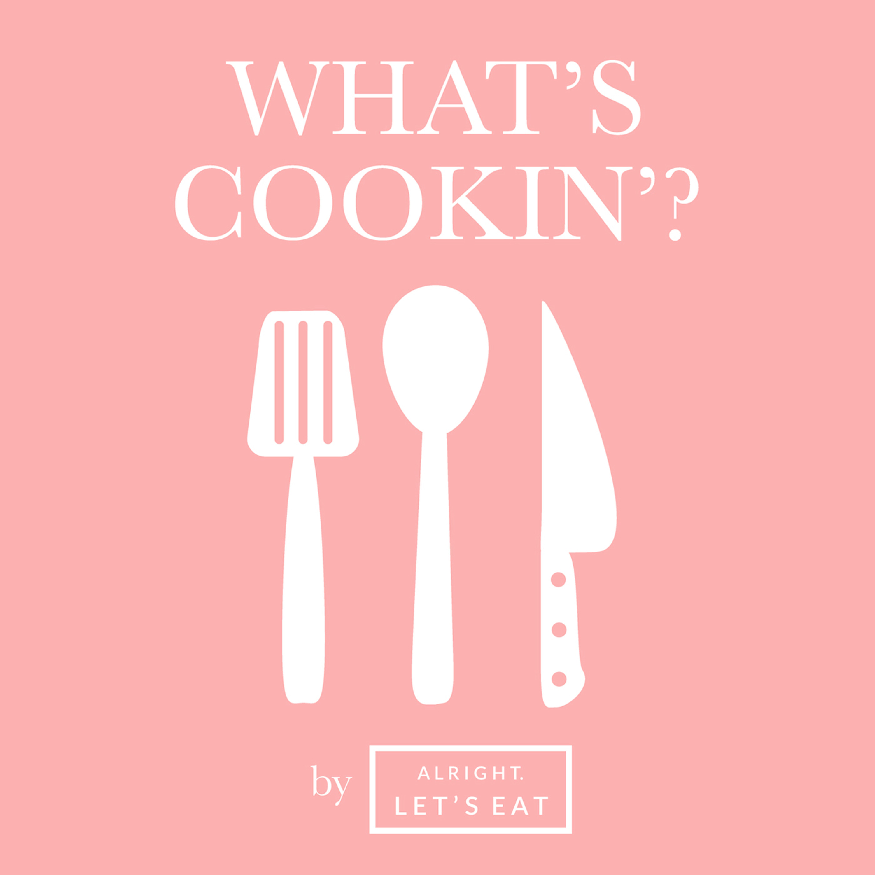 What's Cookin'  Episode 1 - Lauren episode artwork