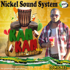 Kan Kan Riddim Mix by Dj Nickel