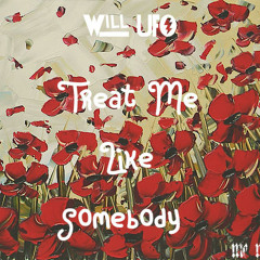 "Treat Me Like Somebody" Me-Mix