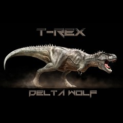 Delt∆ Wolf - T - REX (Original Mix)