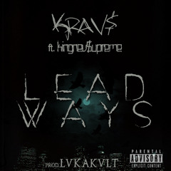 lead ways ft. kingnevsupreme (prod. lowki)