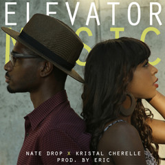Elevator Music (Remix) [Feat. Kristal Cherelle]