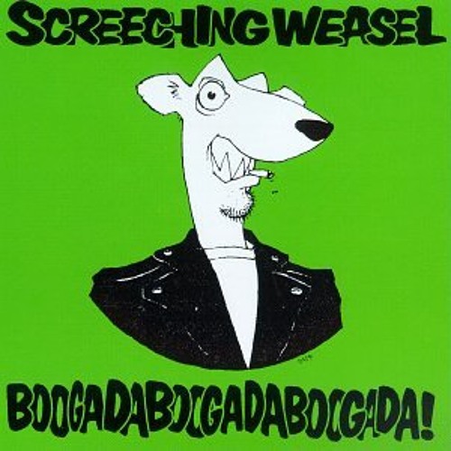 Screeching Weasel - What We Hate
