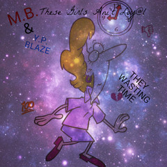 MB Featuring YP-BLAZE - She Said ( Produced By MB & YP